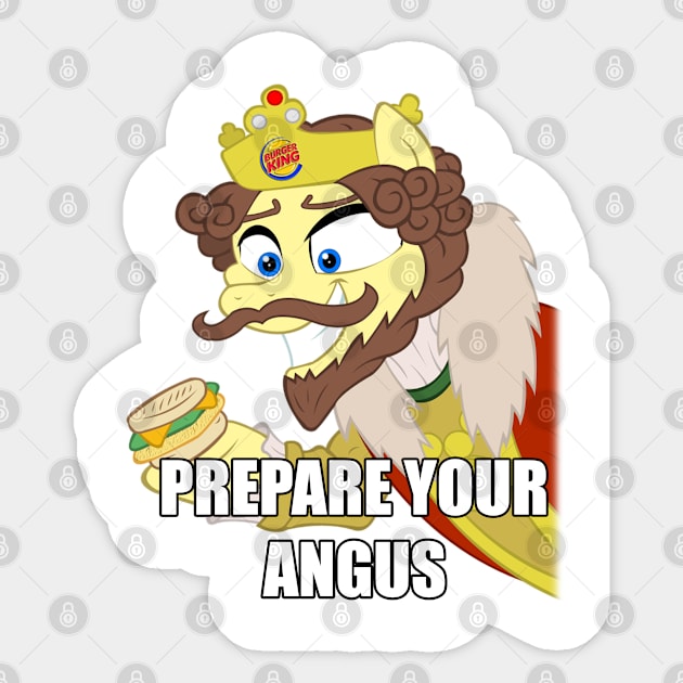 Pony King - Perpare Your Angus Sticker by Brony Designs